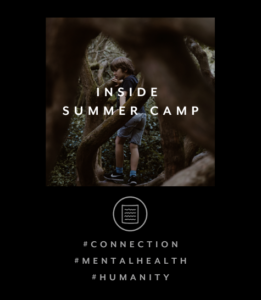 INSIDE STORIES FROM SUMMER CAMP