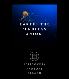 EARTH: THE 'ENDLESS ONION'