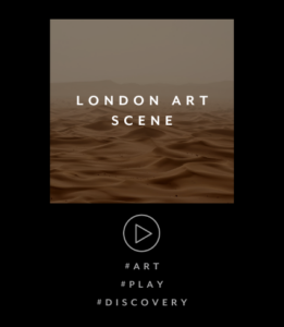 LONDON ART SCENE